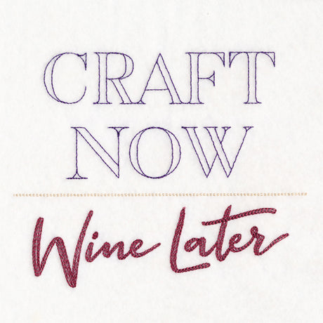 Craft Now Wine Later