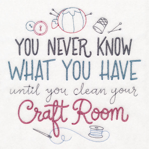 Until You Clean Your Craft Room