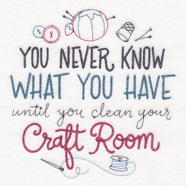 Until You Clean Your Craft Room