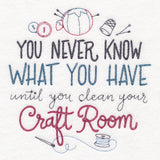 Until You Clean Your Craft Room