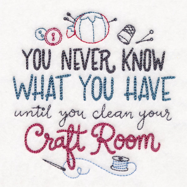 Until You Clean Your Craft Room