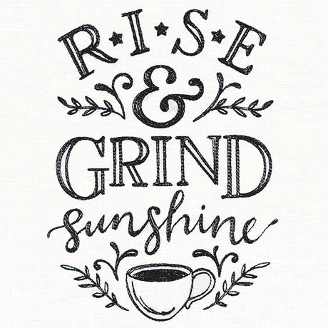 Rise and Grind Sunshine