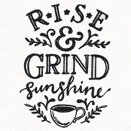 Rise and Grind Sunshine