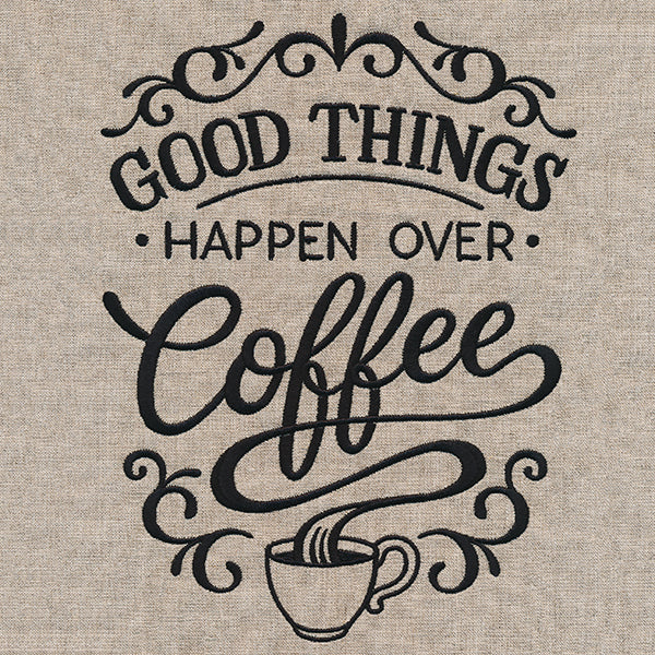 Good Things Happen Over Coffee