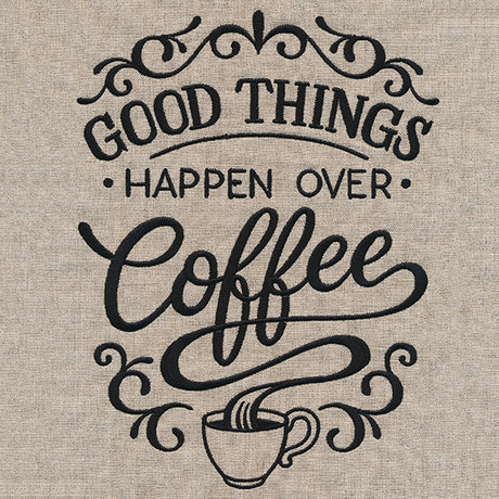 Good Things Happen Over Coffee