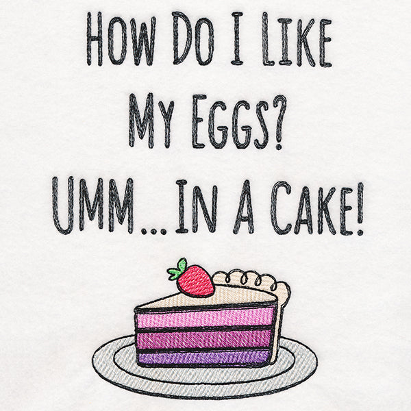 How Do I Like My Eggs