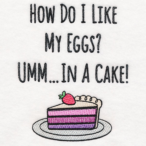 How Do I Like My Eggs