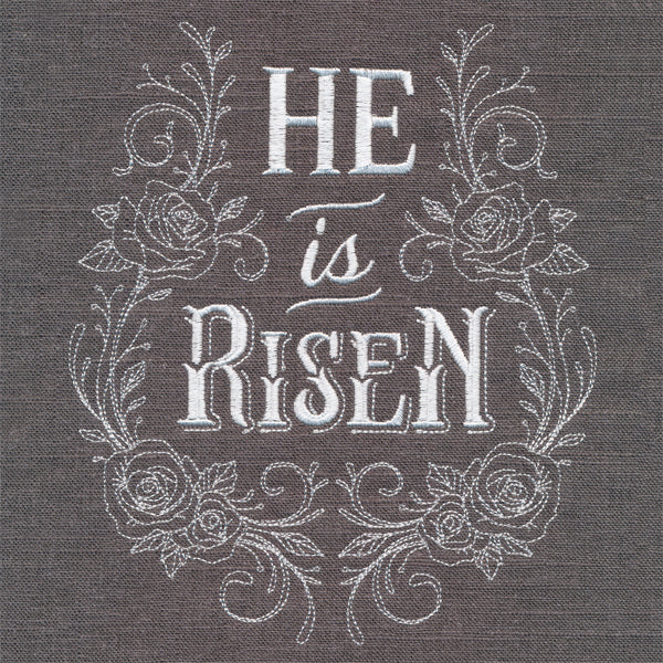 He is Risen Rose Flourish