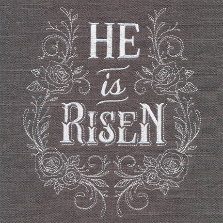 He is Risen Rose Flourish