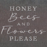 Honey Bees and Flowers Please