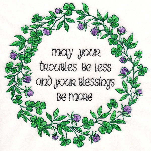 May Your Troubles Be Less Irish Blessing