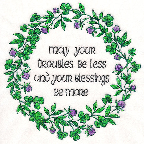 May Your Troubles Be Less Irish Blessing