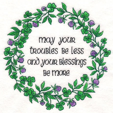 May Your Troubles Be Less Irish Blessing
