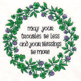 May Your Troubles Be Less Irish Blessing