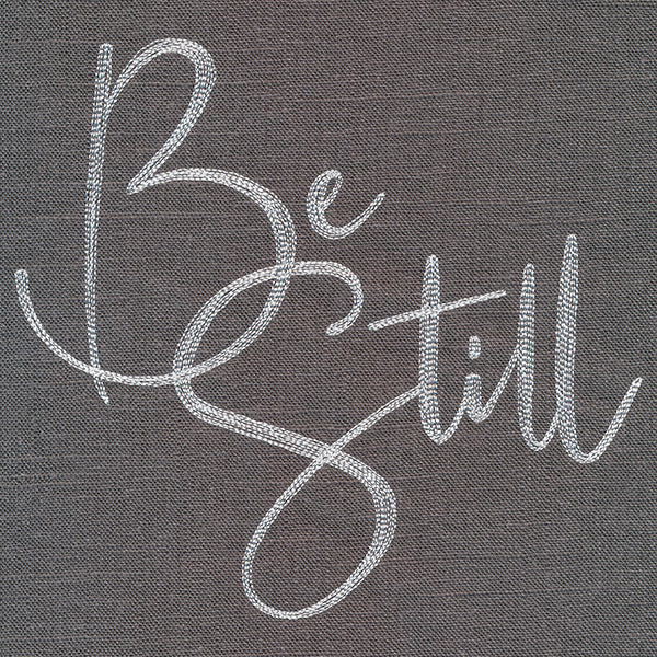 Be Still