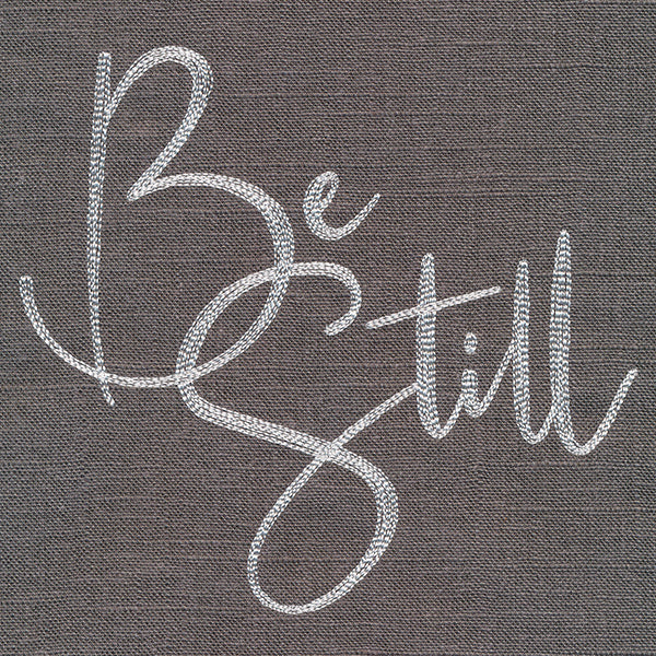 Be Still