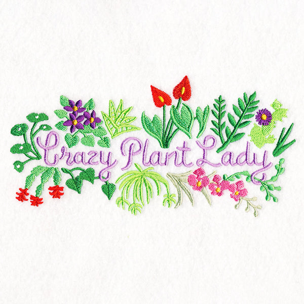 Crazy Plant Lady