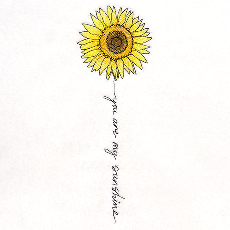 You Are My Sunshine Sunflower