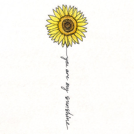 You Are My Sunshine Sunflower