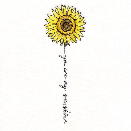 You Are My Sunshine Sunflower