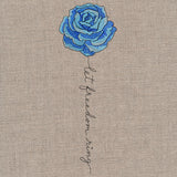 Let Freedom Ring Rose