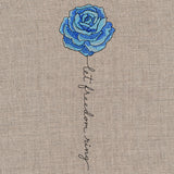 Let Freedom Ring Rose