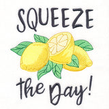Squeeze The Day