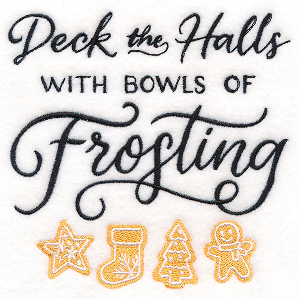 Deck the Halls with Bowls of Frosting