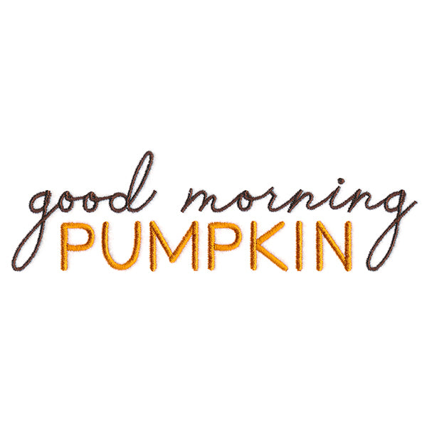 Good Morning, Pumpkin