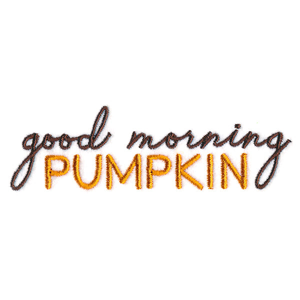 Good Morning, Pumpkin