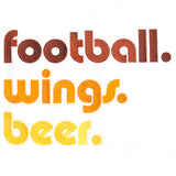 Football. Wings. Beer.