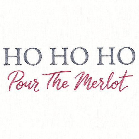 Ho, Ho, Ho, Pour the Merlot