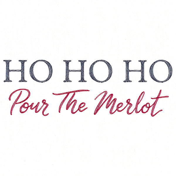 Ho, Ho, Ho, Pour the Merlot