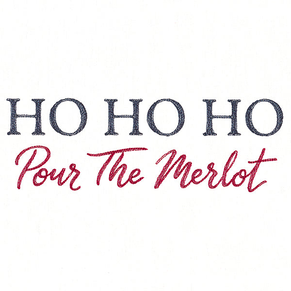Ho, Ho, Ho, Pour the Merlot