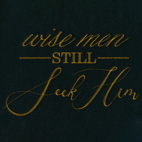 Spirited Script - Wise Men Still Seek Him