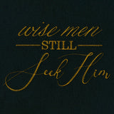 Spirited Script - Wise Men Still Seek Him
