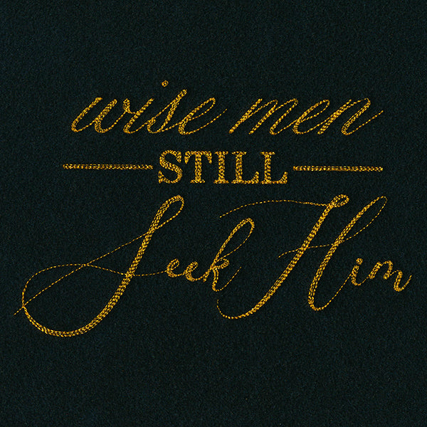 Spirited Script - Wise Men Still Seek Him