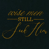 Spirited Script - Wise Men Still Seek Him