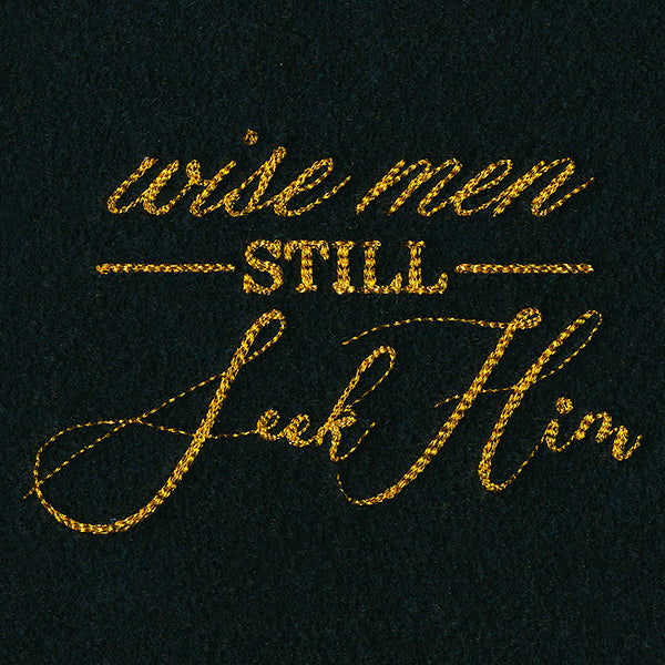 Spirited Script - Wise Men Still Seek Him