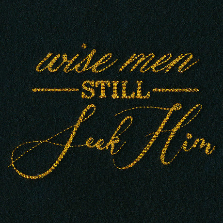 Spirited Script - Wise Men Still Seek Him