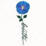 Breathe Bloom Morning Glory