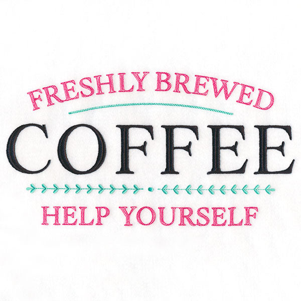 Freshly Brewed Coffee Sign
