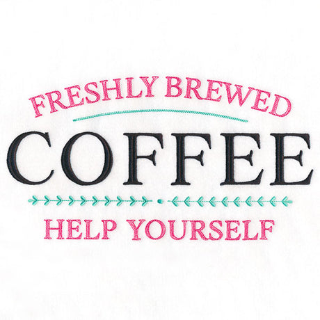 Freshly Brewed Coffee Sign