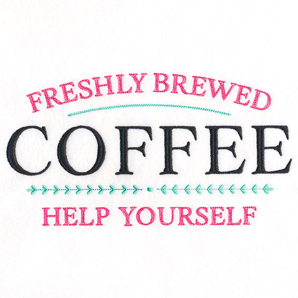 Freshly Brewed Coffee Sign