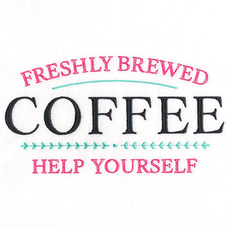 Freshly Brewed Coffee Sign