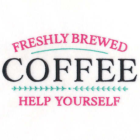 Freshly Brewed Coffee Sign