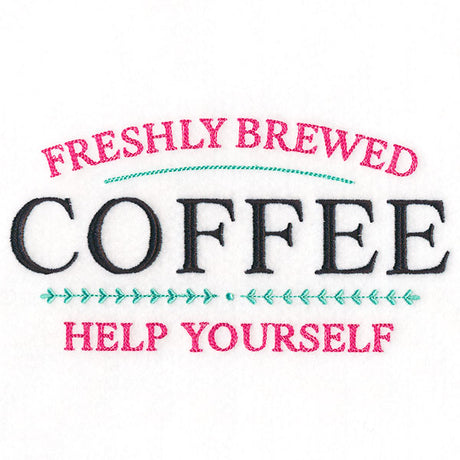 Freshly Brewed Coffee Sign