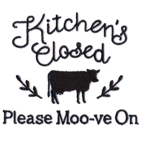 Kitchen's Closed - Please Moo-ve On