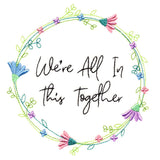 We're All In This Together Wreath