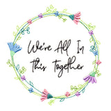 We're All In This Together Wreath